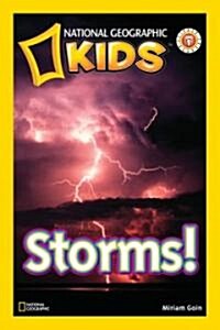 National Geographic Readers: Storms! (Library Binding)