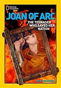 World History Biographies: Joan of Arc: The Teenager Who Saved Her Nation (Paperback)