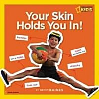 Zigzag: Your Skin Holds You in: A Book about Your Skin (Paperback)
