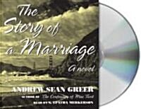 The Story of a Marriage (Audio CD, Unabridged)