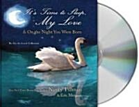 Its Time to Sleep, My Love/On the Night You Were Born: The You Are Loved Collection (Audio CD)