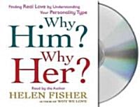 Why Him? Why Her? (Audio CD, Unabridged)