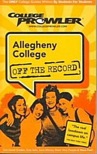 College Prowler Allegheny College Off the Record (Paperback)