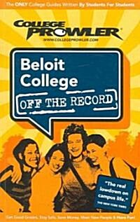 College Prowler Beloit College Off The Record (Paperback)