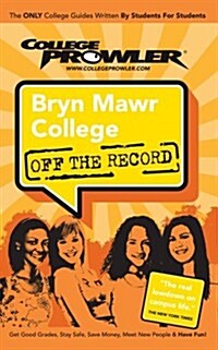 Bryn Mawr College Pa 2007 (Paperback)