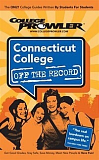 Connecticut College Ct 2007 (Paperback)