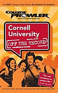 College Prowler Cornell University (Paperback)