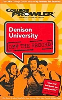 College Prowler Denison University (Paperback)