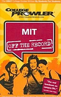 College Prowler Mit Off the Record (Paperback)
