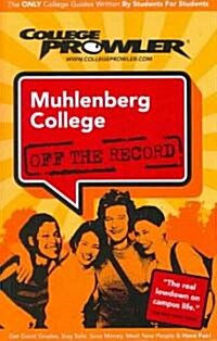 College Prowler Muhlenberg College (Paperback)