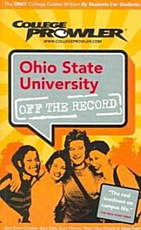 College Prowler Ohio State University Off the Record (Paperback)