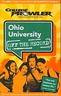 College Prowler Ohio University (Paperback)