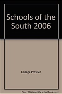 Schools of the South 2006 (Paperback)