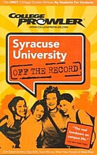 College Prowler Syracuse University Off the Record (Paperback)