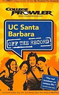 College Prowler UC Santa Barbara Off the Record (Paperback)