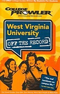 College Prowler West Virginia University Off the Record (Paperback)