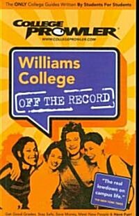 College Prowler Williams College Off the Record (Paperback)