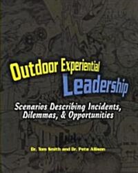 Outdoor Experiential Leadership (Paperback)