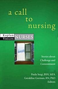 A Call to Nursing (Paperback, 1st)