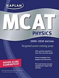 Kaplan MCAT Physics 2009-2010 (Paperback)