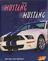 Ford Mustang (Library Binding)