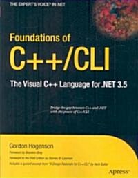 Foundations of C++/CLI: The Visual C++ Language for .Net 3.5 (Paperback)