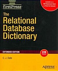 The Relational Database Dictionary, Extended Edition (Paperback, New, Extended)