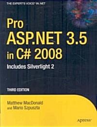 Pro ASP.NET 3.5 in C# 2008: Includes Silverlight 2 (Paperback, 3rd)