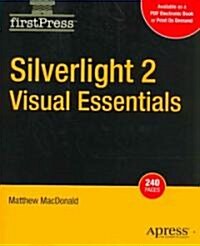 Silverlight 2 Visual Essentials (Paperback)