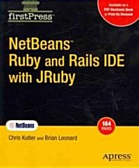 Netbeans Ruby and Rails Ide with Jruby (Paperback, 2009)
