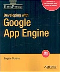 Developing with Google App Engine (Paperback, 2009)