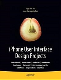 iPhone User Interface Design Projects (Paperback, 1st)