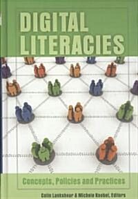 Digital Literacies; Concepts, Policies and Practices (Hardcover, 2)