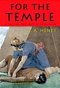 For the Temple: A Tale of the Fall of Jerusalem (Audio CD)