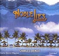Noble Lies (Audio CD, Unabridged)