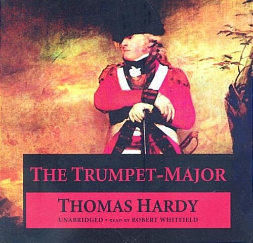 The Trumpet-Major (Audio CD)