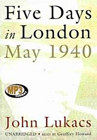 Five Days in London: May 1940 (MP3 CD)