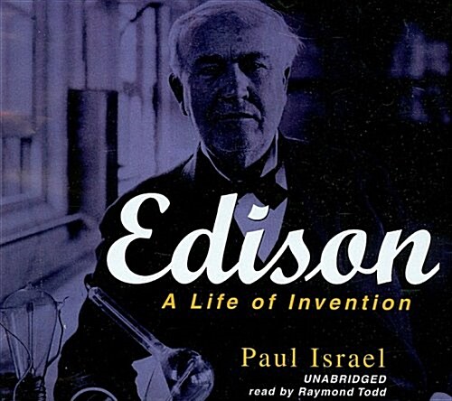 Edison: A Life of Invention (Audio CD)