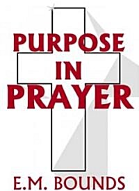 Purpose in Prayer (Audio CD)