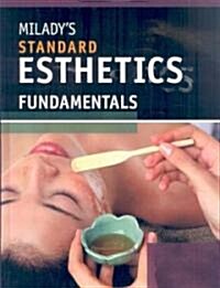 Miladys Standard Esthetics (Hardcover, 10th)