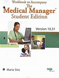 Workbook for Fitzpatricks the Medical Manager Student Edition, Version 10.31 (Paperback, 10)