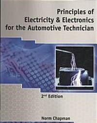 Principles of Electricity & Electronics for the Automotive Technician (Paperback, 2, Revised)