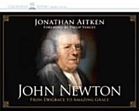 John Newton: From Disgrace to Amazing Grace (Audio CD)