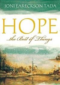 Hope...the Best of Things (Paperback)