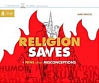 Religion Saves: + Nine Other Misconceptions (Audio CD)