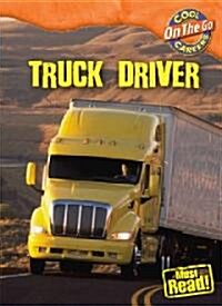 Truck Driver (Library Binding)