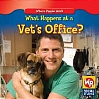 What Happens at a Vets Office? (Library Binding)