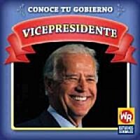 Vicepresidente (Vice President) (Library Binding)