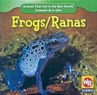 Frogs / Ranas (Paperback)