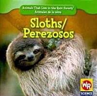 Sloths / Perezosos (Paperback)